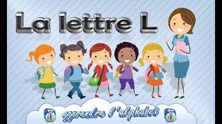 La lettre L  apprendre lalphabet  Français Maternelle  pour enfants  2017 [upl. by Neleag]