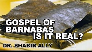 QampA Gospel of Barnabas Is it Real  Dr Shabir Ally [upl. by Husain35]