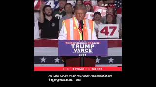 President Donald Trump described viral moment of him hopping into GARBAGE Truck  Part 1 [upl. by Annasus902]