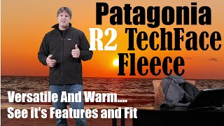 The Patagonia R2 TechFace Fleece Jacket [upl. by Scarlet]