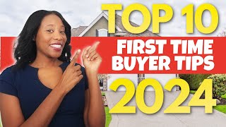 My Top 10 First Time Buyer Tips for 2024  First Time Home Buyer Advice  First Time Home Buyer [upl. by Hutt]