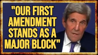 John Kerry Views the First Amendment as an OBSTACLE To CENSORSHIP [upl. by Myrlene496]