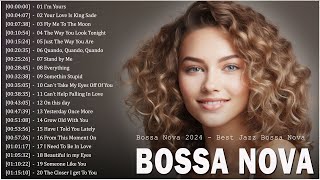 Best Bossa Nova Mix 2024 ⛳ Best Relaxing Bossa Nova Songs 2024 🪐 Jazz Bossa Nova Covers [upl. by Joann]