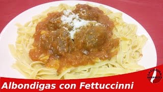 Albondigas con Fettuccini en Salsa de Tomate  La Cocina Imperfecta [upl. by Gittel]