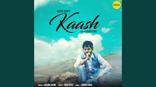 Kaash [upl. by Westmoreland]