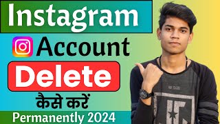 Instagram Account Delete Kaise Kare Permanently 2024  How To Delete Instagram Account Permanently [upl. by Nongim]