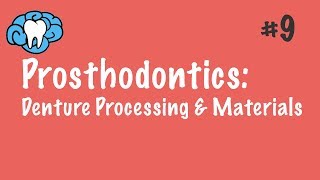 Prosthodontics  Denture Processing amp Materials  INBDE ADAT [upl. by Donovan]