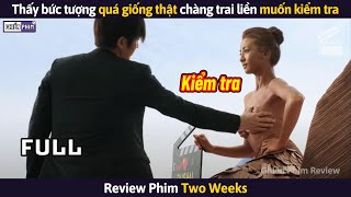 Thấy Bức Tượng Quá Giống Thật Chàng Trai Tiến Lên Kiểm Tra Và Cái Kết  Review Phim [upl. by Llecrup370]