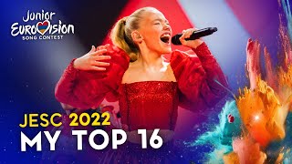 Junior Eurovision 2022 MY TOP 16 1 year later [upl. by Venice]