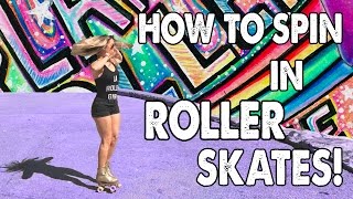 Learn How to SPIN on ROLLER SKATES with a WORLD CHAMP 🏆 [upl. by Armin]