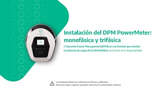 eProWallbox Instalación del DPM PowerMeter Monofásica y trifásica [upl. by Lime]