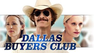 Dallas Buyers Club 2013 l Matthew McConaughey l Jennifer Garner l Full Movie Facts And Review [upl. by Naujd46]