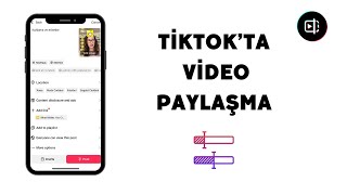 Tiktokta Video Nasıl Paylaşılır  Açıklama Video kapağı Etiketler Konum ve Paylaşım adımları [upl. by Kosey]