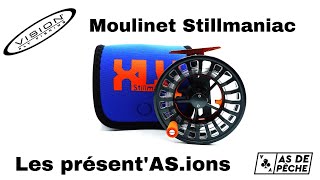 Présentation du Moulinet Vision Stillmaniac [upl. by Einhpets267]