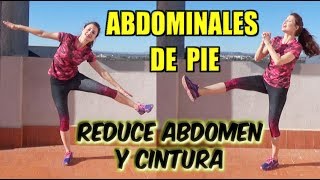 Abdominales de Pie 8 minutos  Aplanar Abdomen y reducir Cintura [upl. by Aidyl]