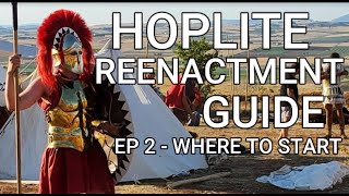 Hoplite Reenactment Guide EP 2  Starting Your Impression [upl. by Morris]