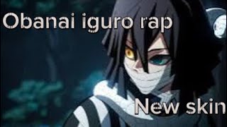 Obanai iguro rap new skin [upl. by Klute737]