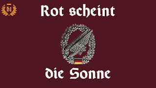 Rot scheint die Sonne  Lied der Fallschirmjäger Deutsches Fallschirmjägerlied [upl. by Evars]