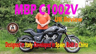 MBP C1002V Motorcycle UK REVIEW Designed in Italy Developed in Spain Built in China [upl. by Dloniger270]