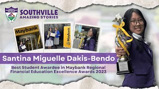 Southville Amazing Story  Santina Miguel DakisBendo Maybank Awardee [upl. by Acinahs]