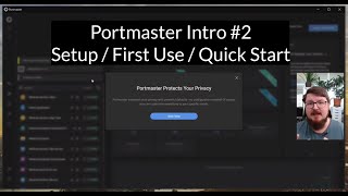 Portmaster Intro 2 Setup  First Use  Quick Start [upl. by Wolenik745]