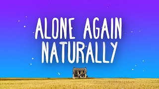 Gilbert OSullivan  Alone Again Naturally Lyrics [upl. by Liman174]