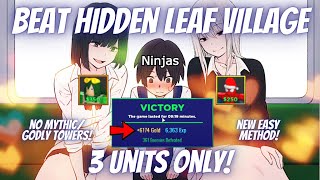 👏 Beat The Hidden Leaf Village With ONLY 3 UNITS 👏  Ultimate Tower Defense  Roblox [upl. by Lynette]