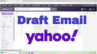 How to Save Message as a Draft in Yahoo Mail Guide [upl. by Llahsram]