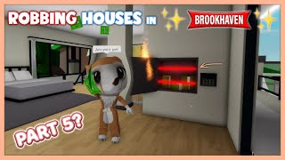 💸Robbing Houses in Brookhaven💵 PART 5  Hxyila🦋 [upl. by Denzil]