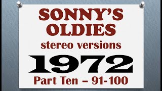 SONNYS OLDIES  1972 Part 10  songs 91100 in stereo  see listing [upl. by Cerell43]