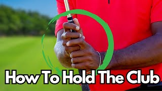 The EASIEST Way to Hold The Golf Club EXPLAINED [upl. by Ellenij]