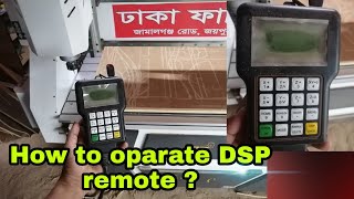 How to oparate CNC router machine with DSP remote [upl. by Lissy259]