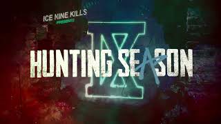 Ice Nine Kills  Hunting Season [upl. by Aina]