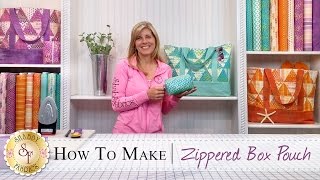 How to make a Zippered Box Pouch  a Shabby Fabrics Sewing Tutorial [upl. by Ecinad146]