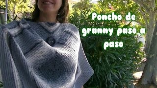 COMO HACER UN PONCHO FÁCIL EN CROCHET TEJIDO CON LANA PASO A PASO Granny poncho easy crochet [upl. by Jelle]