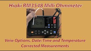 Hioki RM3548 Milli Ohmmeter View Date Temperature Correction Measurements Features [upl. by Peddada]