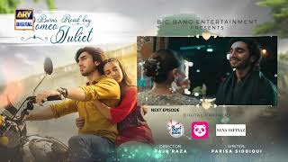 Burns Road Kay Romeo Juliet  Episode 7  Teaser  ARY Digital [upl. by Kenton]