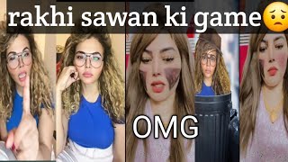 rakhi sawant ka game tiktok may😁😁rakhi sawant ka game tiktok live may RAKHI SAWANT [upl. by Danyette]