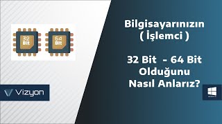 İşlemcimizin 32 bit Mi 64 bit mi Olduğunu l Nasıl Anlarız [upl. by Cazzie499]