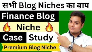 Finance Blog बनाकर कमाओ ₹1000000 महीना 🔥 Finance Blog Full Case Study  Best Profitable Blog Niche [upl. by Trah579]