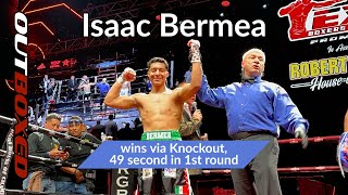 Isaac Bermea first round Knockout win [upl. by Yrot]