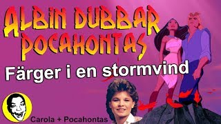 Albin Dubbar Pocahontas  Färger i en stormvind [upl. by Ailahtan]