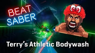 Beat Saber  Terrys Athletic Bodywash [upl. by Innes321]