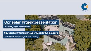 Neubau Mehrfamilienhäuser Hamburg  Consolar Projektpräsentation PVTWärmepumpenkollektor SOLINK [upl. by Ojeitak]