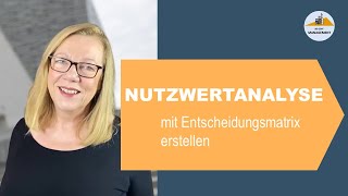 Entscheidungsmatrix Nutzwertanalyse [upl. by Gustave997]