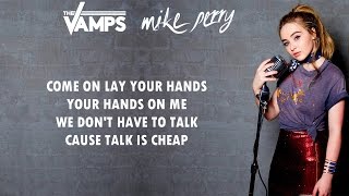 Mike Perry ft The Vamps amp Sabrina Carpenter  Hands Lyrics [upl. by Everett]