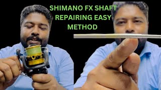 SHIMANO FX 4000 REPAIR SHAFT REPLACEMENT EASY METHOD MALAYALAM [upl. by Secor567]