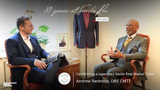 A Savile Row Master Tailor Celebrates 50 Years of Sartorial Excellence  Andrew Ramroop OBE CMTT [upl. by Gerome630]