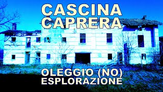 Cascina Caprera  Oleggio NO  esplorazione [upl. by Clary]