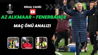 AZ Alkmaar  Fenerbahçe Maç Önü Yayını [upl. by Naujal]